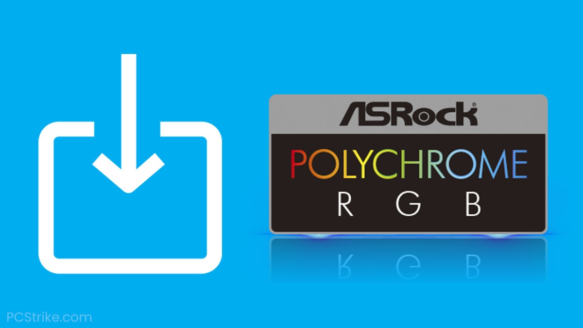 Как загрузить ASRock Polychrome RGB для Windows 10 и 11 • Wobt